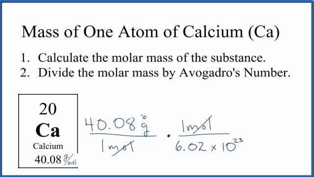 How To Find The Mass Of One Atom Of Calcium (Ca)