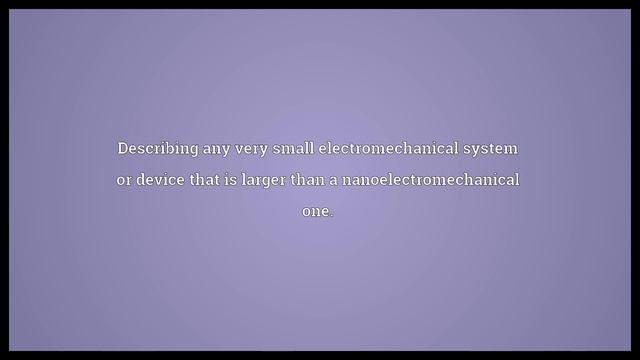 Microelectromechanical Meaning смотреть онлайн