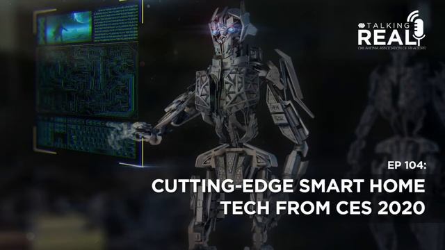 Cutting-Edge Smart Home Tech From CES 2020 - Ep 104 смотреть онлайн