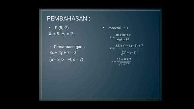 Persamaan Lingkaran Dengan Titik Pusat (5,-2) Dan Menyinggung Garis 3x-4y +7 = 0 Adalah . . .