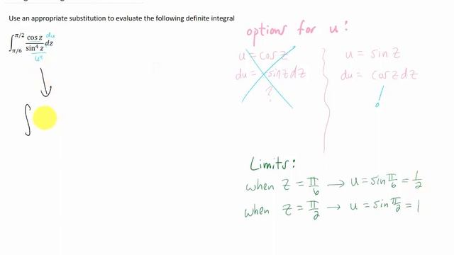 Integrate Cos(z)/sin^4(z) Dz From Z=pi/6 To Z=pi/2 Using An Appropriate Substitution