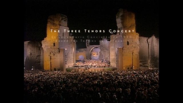 Los Tres Tenores - Histórico Concierto desde las Termas de Caracalla - Ahora en Cine смотреть онлайн