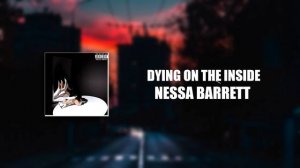 Nessa Barrett - Dying On The Inside