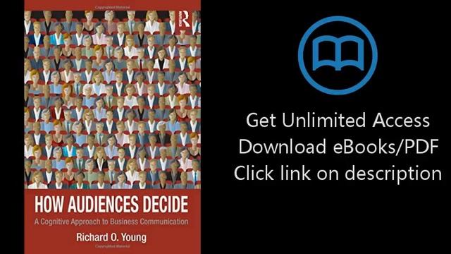 How Audiences Decide: A Cognitive Approach to Business Communication PDF смотреть онлайн