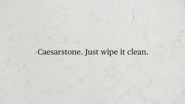 Caesarstone. Just wipe it clean. смотреть онлайн