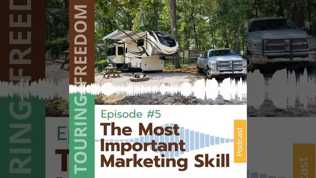The Most Important Marketing Skill for Full-Time RV Traveling Business on the Road смотреть онлайн