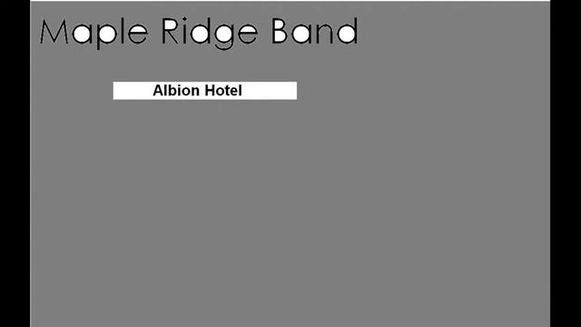 Maple Ridge Band - Albion Hotel смотреть онлайн