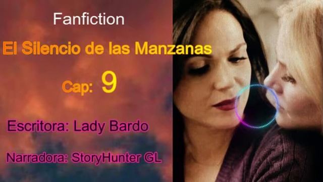 Cap9 El silencio de la Manzana (FanFiction SWANQUEEN by Lady Bardo). смотреть онлайн