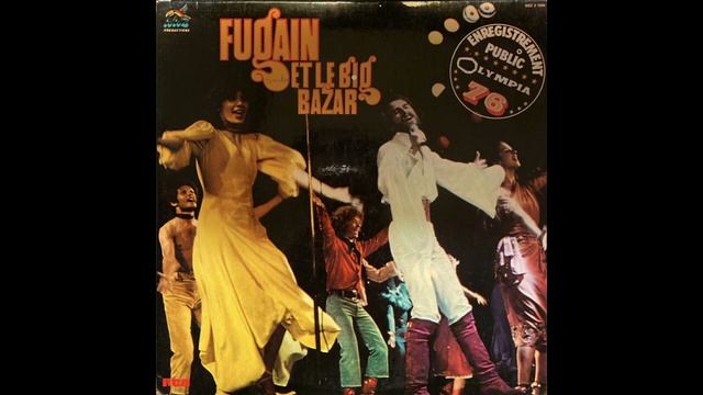 Michel Fugain Et Le Big Bazar - Enregistrement Public Olympia 76 (France, 1976) [pop, Full Album]