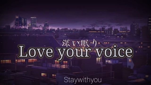 Love your voice (Slowed + reverb) смотреть онлайн