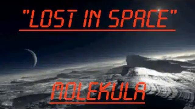 Lost in space - Molekula смотреть онлайн