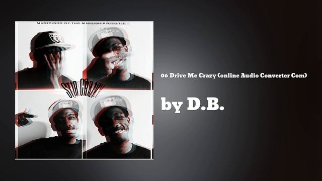 D.B. - 06 Drive Me Crazy (online Audio Converter Com) (AUDIO)