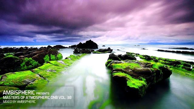 Masters Of Atmospheric Drum And Bass Vol. 30 смотреть онлайн