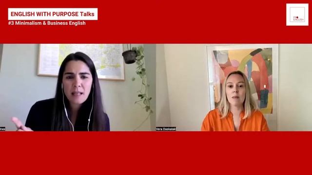 How minimalism can help you improve your business English | English with Purpose talks - Episode 3 смотреть онлайн