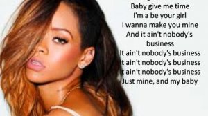 Nobody's Business- Rihanna ft. Chris Brown