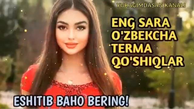 ENG SARA O'ZBEKCHA TERMA QO'SHIQLAR 🔥🔥 UZBEK MUSIC 2023  🎶 УЗБЕКЧА ШУХ ТЕРМА КУШИКЛАР 🔥 #uzbek_musi