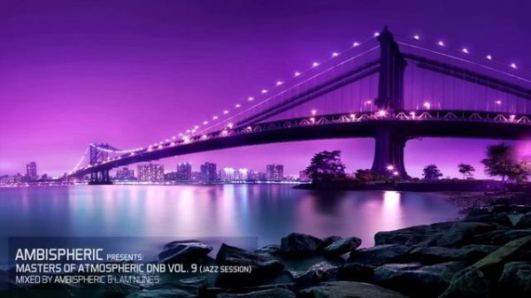 Masters Of Atmospheric Drum And Bass Vol. 9 (Jazz Session)