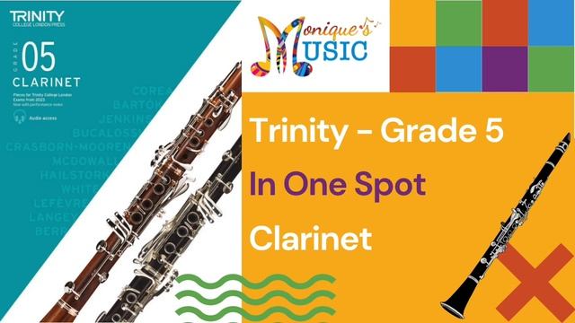 Trinity - Clarinet - Gr5 - In One Spot @108bpm смотреть онлайн