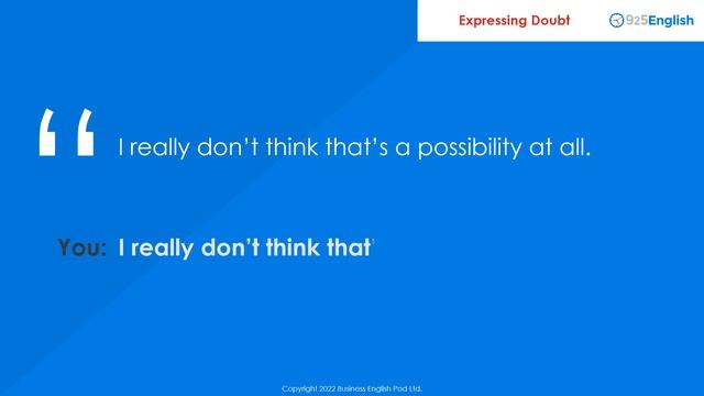 Business English - How To Express Doubt In English | 925 English Lesson 39