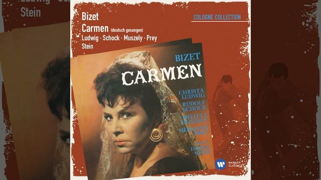 Carmen, Act 2: Chor. "Ein Hoch, ein Hoch dem Torero!" (Zuniga, Frasquita, Mercédès, Carmen,... смотреть онлайн