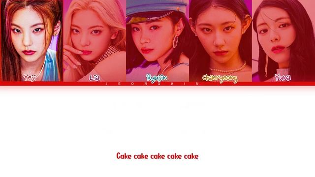 ITZY CAKE Lyrics (Color Coded Lyrics) смотреть онлайн