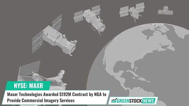 Maxar Technologies ($MAXR) Awarded $192M Contract by NGA to Provide Commercial Imagery Services смотреть онлайн