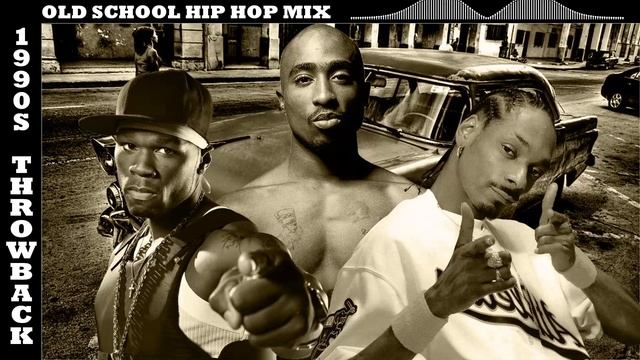 1990S Throwback Old School Hip Hop Mix (50 Cent, 2Pac, Snoop Dogg) смотреть онлайн