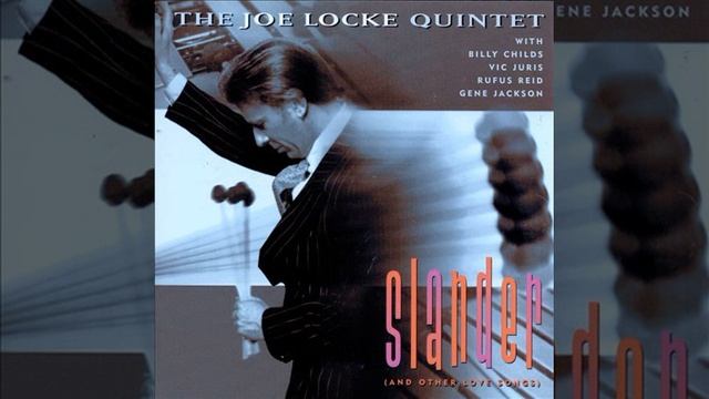 Joe Locke - Slander смотреть онлайн