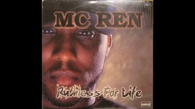 MC Ren - Ruthless For Life (Clean Radio Edit) (1998) смотреть онлайн