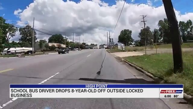 High Point school bus driver drops 8-year-old off outside locked business смотреть онлайн