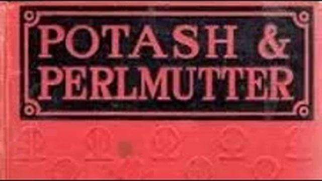 Montague Glass - Further Adventures Of Potash And Perlmutter: (1/2) Man Proposes смотреть онлайн