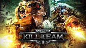 Прохождение Warhammer 40,000: Kill Team - Часть 1. Chem-Generator Assault (кооператив)