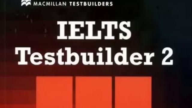Ielts Test builder 2 Listening Test 3 смотреть онлайн