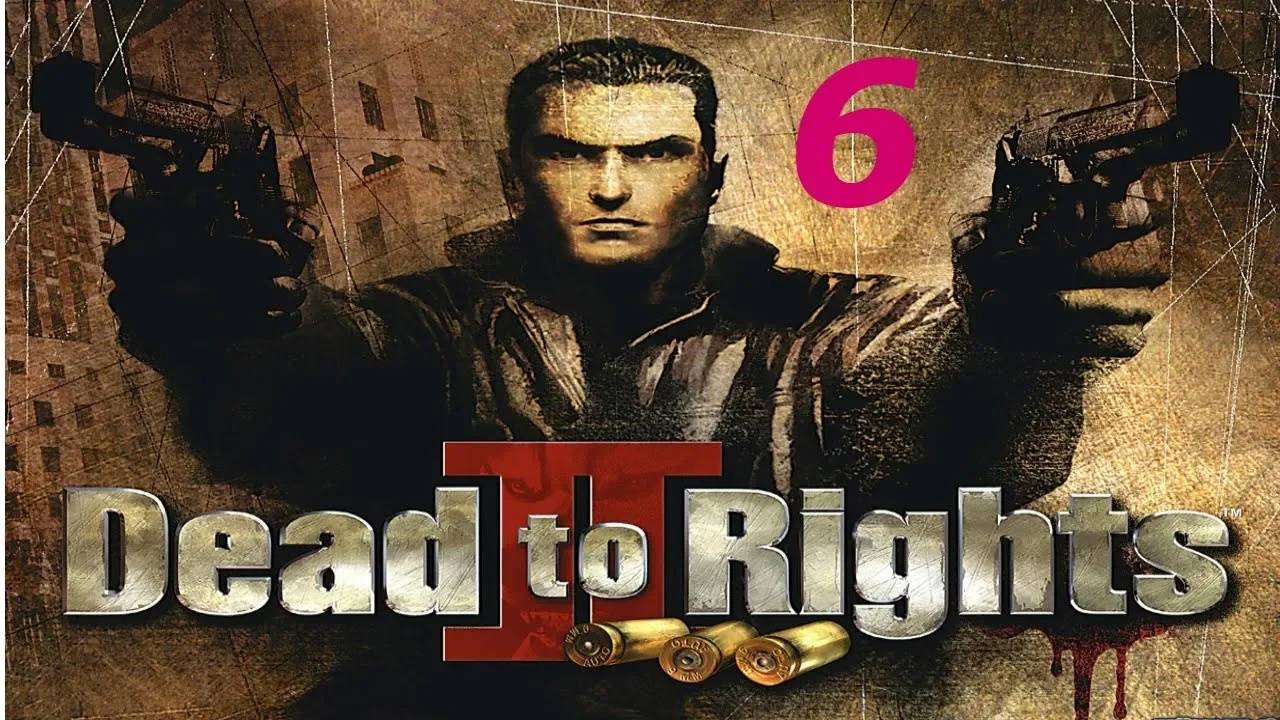 Прохождение Dead to Rights 2 #6 (Порт)