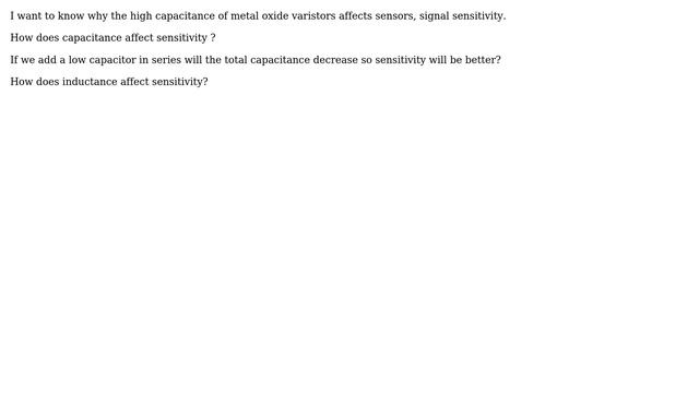 Why does the high capacitance of a metal oxide varistor affect sensors and signal sensitivity? смотреть онлайн
