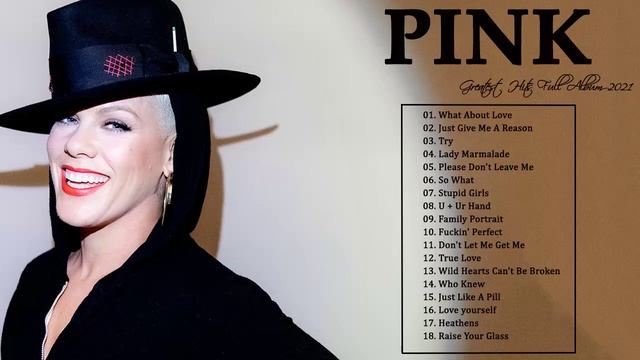 The Best of Pink - Pink Greatest Hits Full Album (HQ) смотреть онлайн