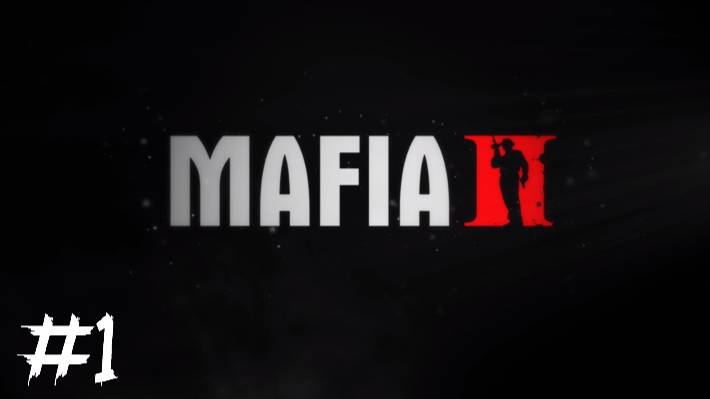 MAFIA 2 #1 ДОМ, МИЛЫЙ ДОМ смотреть онлайн