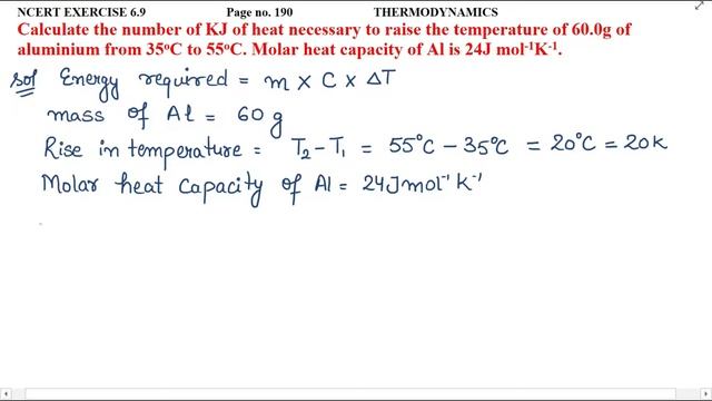 Calculate the number of KJ of heat necessary to raise the temperature of 60.0g of aluminium from... смотреть онлайн