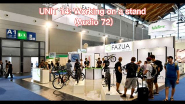 Audio 72 - Unit 14: Working on a stand (Speaking Collins Business English) смотреть онлайн