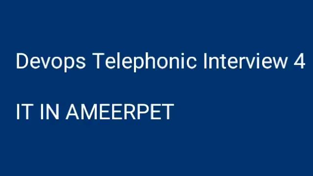 Devops Telephonic Interview - 4 || IT IN AMEERPET смотреть онлайн