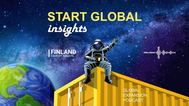 How do Finns make international business and how to sell to Finland. Podcast S01 E05. смотреть онлайн