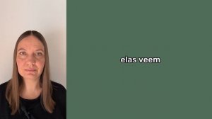 Ver: настоящее время. Бразильский португальский  - глаголы.