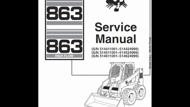 Bobcat 863 And 863H SkidSteer Loader Service Manual
