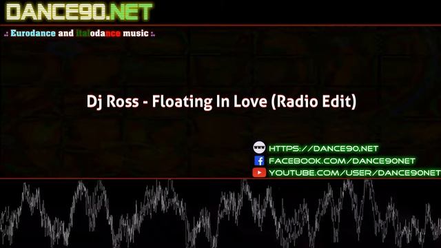 Dj Ross Floating In Love Radio Edit смотреть онлайн
