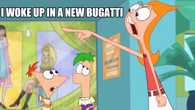 I WOKE UP IN A NEW BUGATTI (Phineas and Ferb) смотреть онлайн
