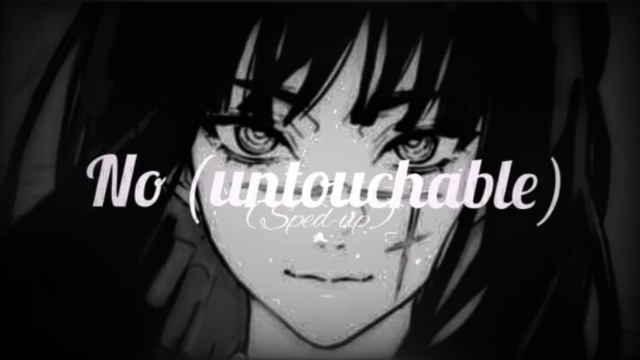 No | (Untouchable) | (speed up) | use headphones👉🎧🖤 смотреть онлайн