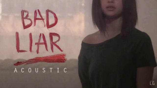Selena Gomez - Bad Liar (LIVE Acoustic) смотреть онлайн