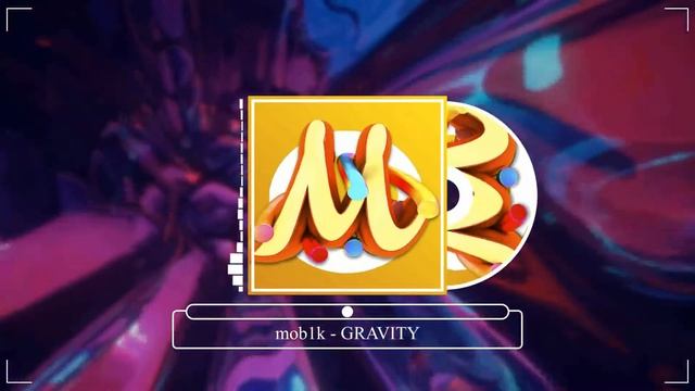 mob1k - GRAVITY смотреть онлайн