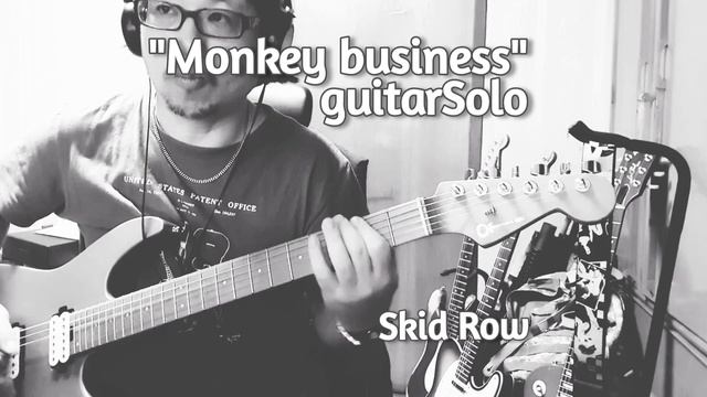 Skid Row -"Monkey business" guitar solo cover. смотреть онлайн