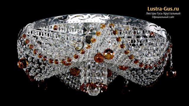 Хрустальная люстра «Виктория чайная» - Гусь-Хрустальный завод смотреть онлайн
